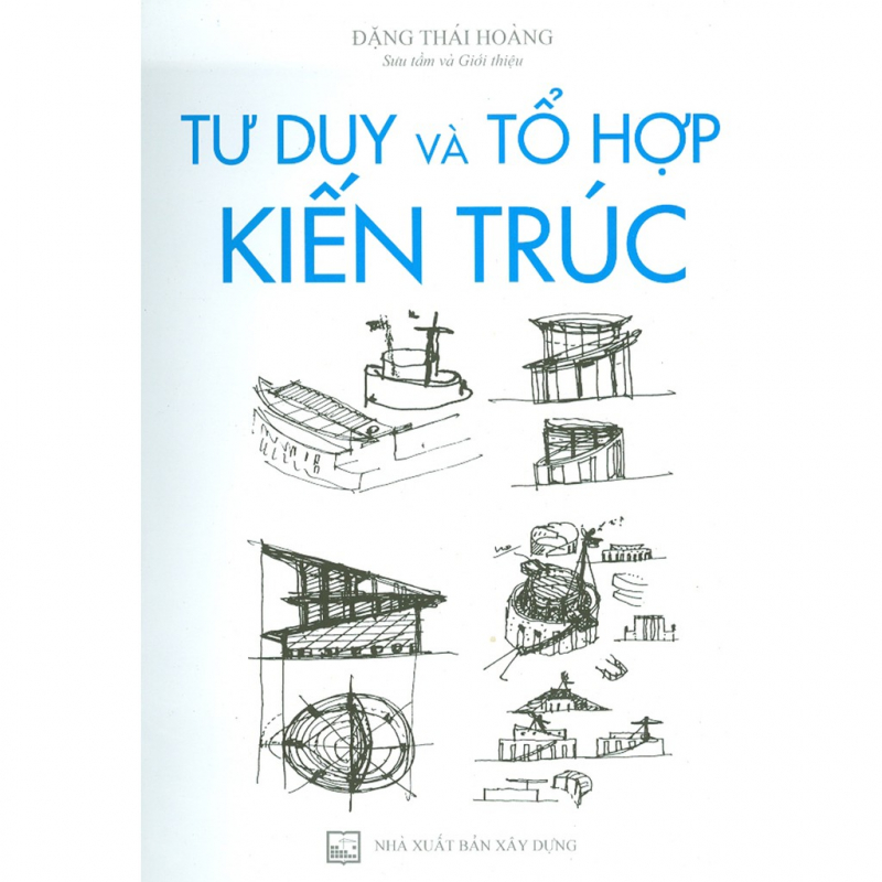 Tư duy và tổ hợp kiến trúc ảnh 1