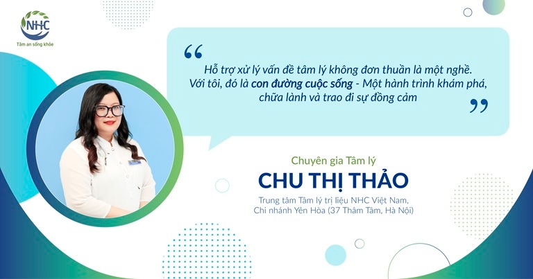 Chuyên gia tâm lý Chu Thị Thảo – Trung tâm Tâm lý và Phát triển Con người NHC Việt Nam ảnh 1