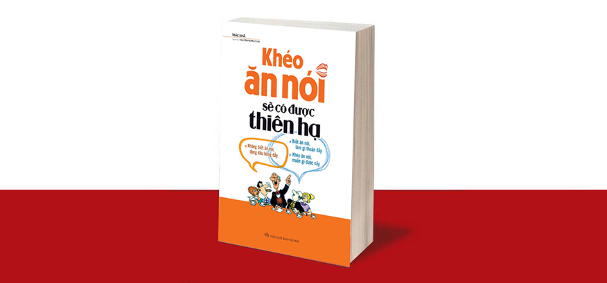 Khéo Ăn Nói Sẽ Có Được Thiên Hạ ảnh 2