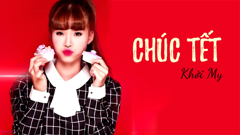 Bài hát "Chúc Tết" ảnh 1