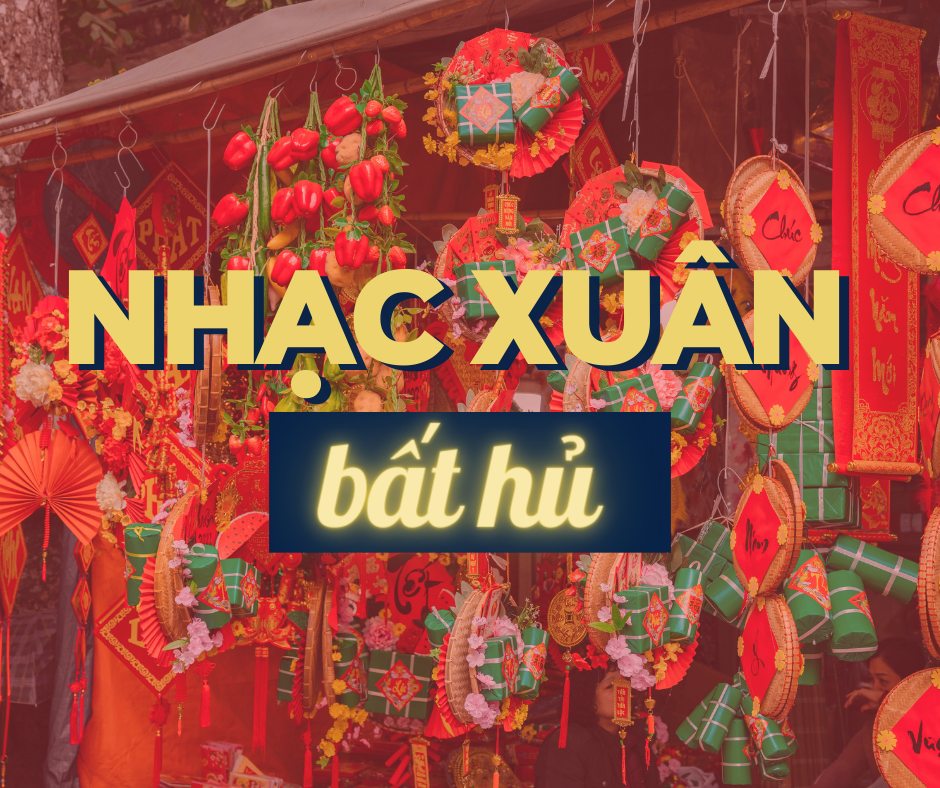 Top 13 Bài nhạc tết bất hủ đi cùng năm tháng Alltop.vn All top