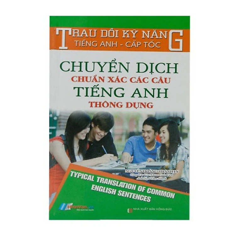 Chuyển dịch chuẩn xác các câu tiếng Anh thông dụng ảnh 1