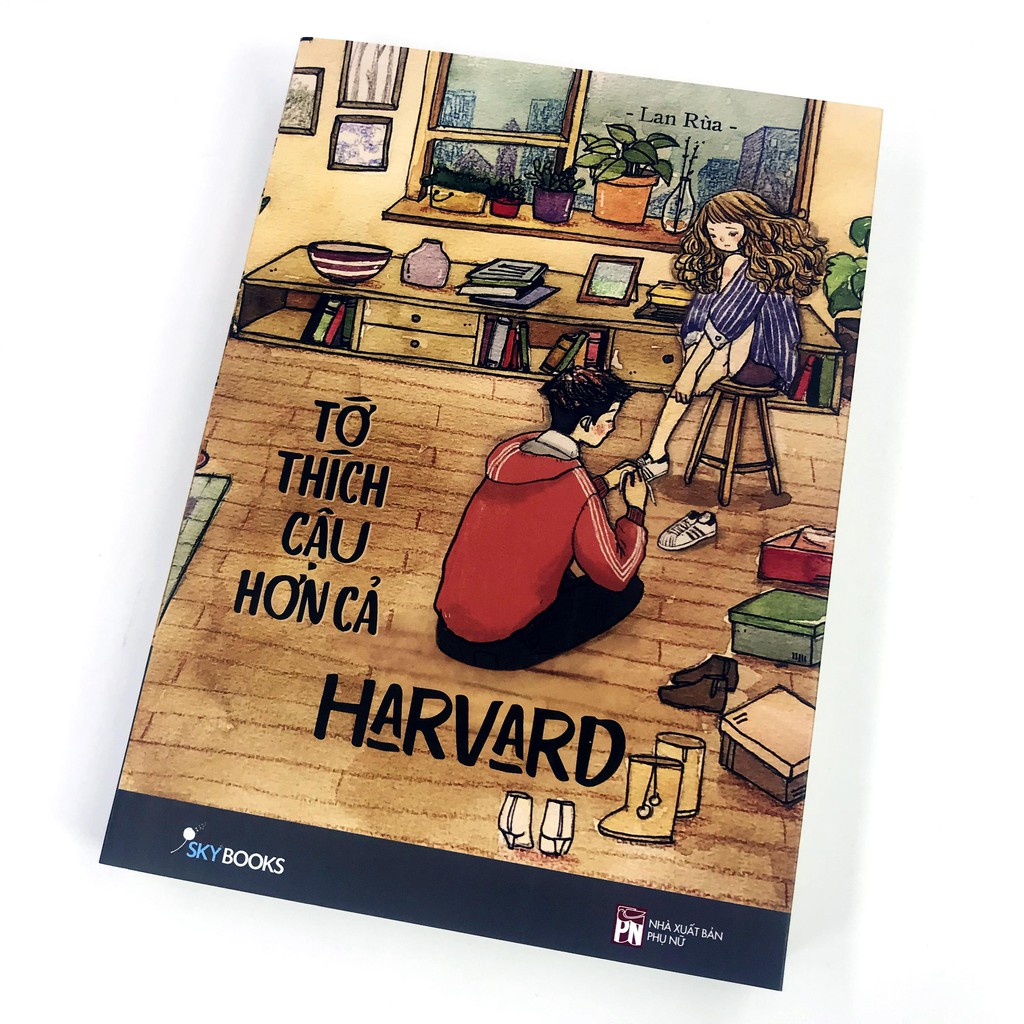 Tớ thích cậu hơn cả Harvard - Lan Rùa ảnh 2