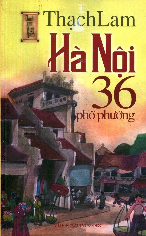 Hà Nội 36 phố phường - Tác giả Thạch Lam ảnh 1