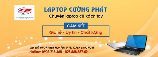 Laptop Cường Phát – Thu mua laptop cũ uy tín gắn liền với kinh nghiệm lâu năm ảnh 1